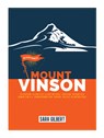 Mount Vinson - Sara Gilbert - 9798889892755