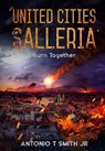 United Cities of Salleria - Jr Antonio T. Smith - 9798889900566