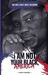 "I Am Not Your Black, America!" - MeShorn T. Floyd-Daniels - 9798889901280