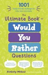 The Ultimate Book of Would You Rather Questions - Kimberly McLeod - 9798890031112