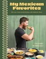 My Mexican Favorites - Zachary Rodriguez - 9798890031846