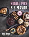 Small Pies, Big Flavor - Helen Nugent - 9798890031860