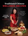 Traditional Chinese Wellness Recipes - Vivian Aronson - 9798890032485