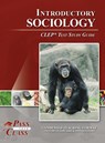 Introduction to Sociology CLEP Test Study Guide - Passyourclass - 9798890061911