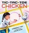 Tic-Tac-Toe Chicken - Kimberly Tso - 9798890130297