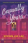 Casually Yours - Vivian Jia Lac - 9798890130464