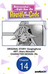 Reincarnated as an Eight-Year-Old Apostle of the Gods #014 - Ezogingitune ; Ataru Akinashi ; Mo - 9798890179036