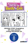 Reincarnated as an Eight-Year-Old Apostle of the Gods #008 - Ezogingitune ; Ataru Akinashi ; Mo - 9798890179098