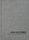 Jess T. Dugan and Charlotte Cotton: Love Pictures - Charlotte Cotton - 9798890181299