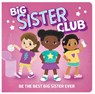 Welcome to the Big Sister Club - Kat Uno - 9798890191236