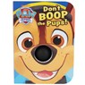 Paw Patrol Don't Boop the Pups - Rachel Foo - 9798890193711