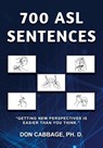700 ASL Sentences - Don Cabbage - 9798890317919