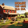 Howie The Wise Old Owl - Lee Kohn - 9798890318411