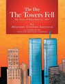 The Day the Towers Fell - Maureen Crethan Santora - 9798890318527