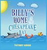 Billy's Home In The Chesapeake Bay 2nd Edition - Tiffany Green - 9798890340405