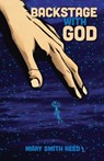 Backstage with God - Mary Smith Reed - 9798890414120