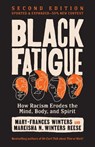 Black Fatigue, Second Edition - Mary-Frances Winters ; Mareisha N. Reese - 9798890571885