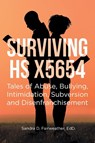 SURVIVING HS X5654 - Sandra D. Fairweather EdD. - 9798890617705