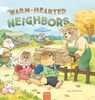 Warm-Hearted Neighbors - Lan Huoshan - 9798890631114