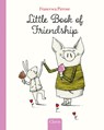 Little Book of Friendship - Francesca Pirrone - 9798890632142