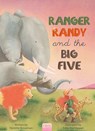 Ranger Randy and the Big Five - Daniëlle Bouwman - 9798890633484