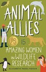 Animal Allies - Elizabeth Pagel-Hogan - 9798890680006