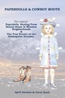 Paperdolls & Cowboy Boots - April Daniels ; Carol Scott - 9798890790927