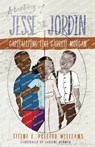 Adventures of Jesse and Jordin - Tifini Preliou Williams - 9798890793164