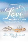 Love Leaps Forward (Until Death Do We Part) Time Tilts Backward - Retha Evans Ezell ; James Calvin Ezell - 9798890915092