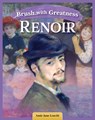 Brush with Greatness: Pierre-Auguste Renoir - Amie Jane Leavitt - 9798890941664