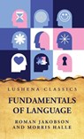 Fundamentals of Language - Roman Jakobson and Morris Halle - 9798890960368