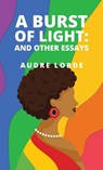 A Burst of Light - Audre Lorde - 9798890961389