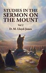 Studies in the Sermon on the Mount Vol 2 - David Martyn Lloyd-Jones - 9798890961563