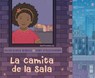 La Camita de la Sala / The Cot in the Living Room - Hilda Eunice Burgos - 9798890980700