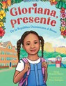 Gloriana, Presente. de la República Dominicana Al Bronx / Gloriana, Presente. a Fir St Day of School Story - Alyssa Reynoso-Morris - 9798890981189