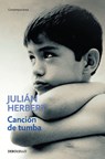 Canción de tumba / Tomb Song - Julián Herbert - 9798890987532