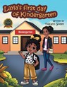 Layla's First Day of Kindergarten - Tiffany Green - 9798891006720