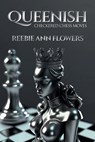 Queenish - Reebie Ann Flowers - 9798891009615