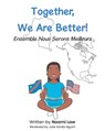 Together, We Are Better! - Naomi Law - 9798891123212
