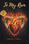 To My Ram - Cheryl Knoll - 9798891141445