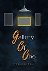 Gallery of One - Howard Bell - 9798891141605