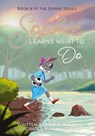 Sophie Learns What to Do - Pam Burgess - 9798891240346