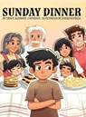Sunday Dinner - Tracy Albanese-Costanza - 9798891240643