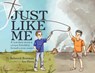 Just Like Me: A true story about a unique friendship formed across oceans - Rebecca Bowman - 9798891240674