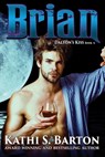 Brian: Dalton's Kiss: Vampire Paranormal Romance - Kathi S. Barton - 9798891260108