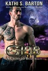 Gibb: A Cross to Bear Shifter Romance - Kathi S. Barton - 9798891260689