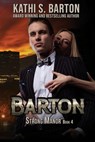 Barton: Strong Manor - Billionaire Romance - Kathi S. Barton - 9798891261440