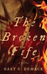The Broken Fife - Gary C. Demack - 9798891325609