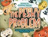 The Pesky Problem - Cristina Garcia - 9798891325647