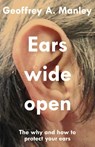 Ears Wide Open - Geoffrey Manley - 9798891326033